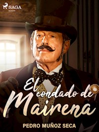 El condado de Mairena - Pedro Muñoz Seca - E-Book