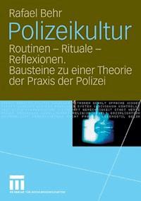 Polizeikultur - Rafael Behr - E-Book