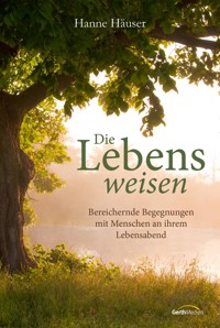Die Lebensweisen - Hanne Häuser - E-Book