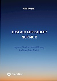 Die Aussagen Jesu Christi sollten auch heute Richtschnur für unser Leben sein. Welche Möglichkeiten es gibt, beschreibt der Autor anschaulich und lebendig, mit einer Prise Humor und immer positiv. - Peter Harder - E-Book