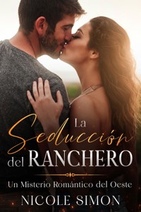 La Seducción del Ranchero - Nicole Simon - E-Book