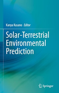 Solar-Terrestrial Environmental Prediction -  - E-Book