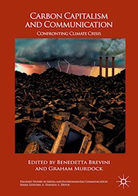Carbon Capitalism and Communication -  - E-Book
