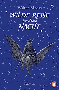 Wilde Reise durch die Nacht - Walter Moers - E-Book