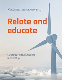 Relate and educate - Jóhannes Miðskarð - E-Book