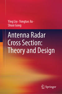 Antenna Radar Cross Section: Theory and Design - Ying Liu - E-Book