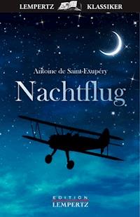 Nachtflug - Antoine de Saint-Exupéry - E-Book