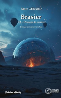 Brasier - Tome 2 - Marc Gérard - E-Book