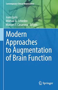 Modern Approaches to Augmentation of Brain Function -  - E-Book