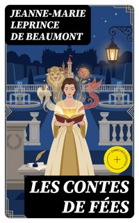 Les contes de fées - Jeanne-Marie Leprince de Beaumont - E-Book