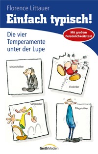 Einfach typisch! - Florence Littauer - E-Book