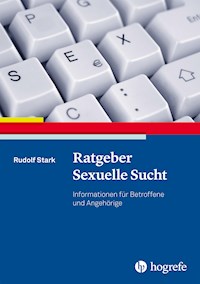 Ratgeber Sexuelle Sucht - Rudolf Stark - E-Book