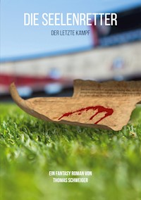 Die Seelenretter - Schweiger Thomas - E-Book