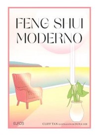 Feng Shui moderno - Cliff Tan - E-Book