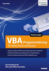 VBA-Programmierung für Word, Excel und Access - Bernd Held - E-Book