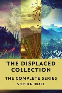 The Displaced Collection - Stephen Drake - E-Book
