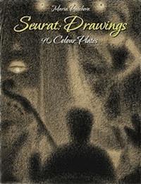 Seurat: Drawings 90 Colour Plates - Maria Peitcheva - E-Book