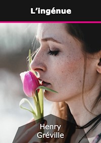 L'ingénue - Henry Gréville - E-Book