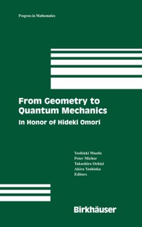 From Geometry to Quantum Mechanics -  - E-Book