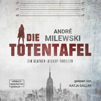 Die Totentafel - Heather Bishop, Band 1 (ungekürzt) - André Milewski - Hörbuch