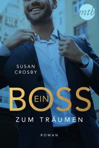 Ein Boss zum Träumen - Susan Crosby - E-Book