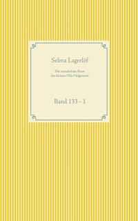 Die wunderbare Reise des kleinen Nils Holgersson - Selma  Lagerlöf - E-Book