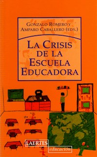 La crisis de la escuela educadora - aa.vv - E-Book