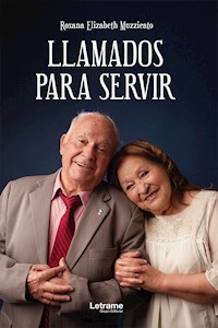 Llamados para servir - Roxana Elizabeth Muzzicato - E-Book