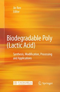 Biodegradable Poly (Lactic Acid) -  - E-Book
