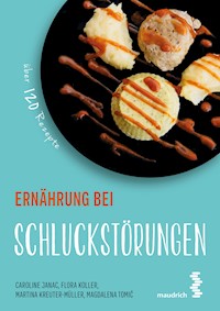 Ernährung bei Schluckstörungen - Flora Koller - E-Book