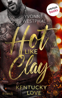 Hot like Clay - Yvonne Westphal - E-Book + Hörbuch