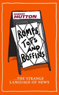 Romps, Tots and Boffins - Robert Hutton - E-Book