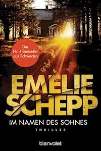 Im Namen des Sohnes - Emelie Schepp - E-Book