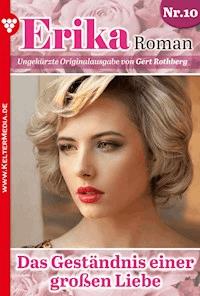 Das Geständnis einer großen Liebe - Gert Rothberg - E-Book