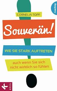 Souverän! - Cornelia Topf - E-Book