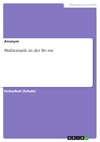 Mathematik an der Börse -  - E-Book