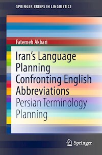 Iran’s Language Planning Confronting English Abbreviations - Fatemeh Akbari - E-Book