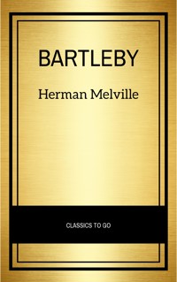 Bartleby - Herman Melville. - E-Book + Hörbuch