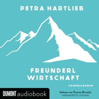 Freunderlwirtschaft - Petra Hartlieb - E-Book + Hörbuch