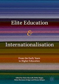 Elite Education and Internationalisation -  - E-Book