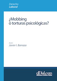 ¿Mobbing o torturas psicológicas? - Javier I. Barraza - E-Book