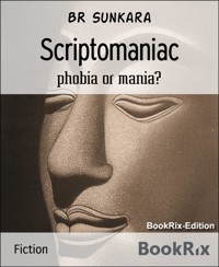 Scriptomaniac - BR Sunkara - E-Book