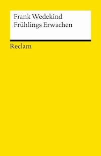 Frühlings Erwachen - Frank Wedekind - E-Book