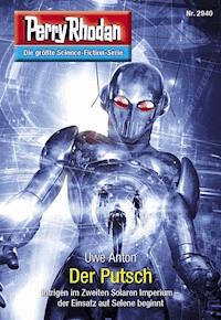 Perry Rhodan 2940: Der Putsch - Uwe Anton - E-Book + Hörbuch