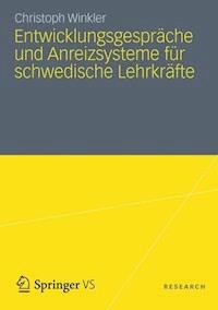 Entwicklungsgespräche und Anreizsysteme für schwedische Lehrkräfte - Christoph Winkler - E-Book