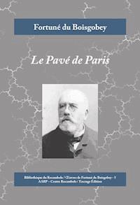 Le Pavé de Paris - Fortuné du Boisgobey - E-Book