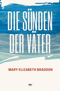 Die Sünden der Väter - Mary Elizabeth Braddon - E-Book