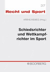 Schiedsrichter und Wettkampfrichter im Sport - Christian Krähe - E-Book