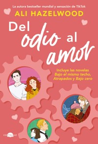 Del odio al amor - Ali Hazelwood - E-Book