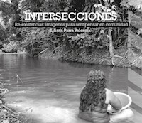 Intersecciones - Liliana Parra Valencia - E-Book